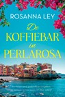 De koffiebar in Perlarosa - Rosanna Ley - 9789020561180