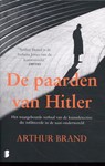 De paarden van Hitler - Arthur Brand - 9789022599570