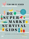 De supermarktsurvivalgids - Teun van de Keuken - 9789029092470