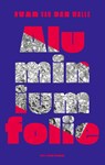 Aluminiumfolie - Ivar van der Walle - 9789038816524