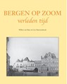 Bergen op Zoom - Willem van Ham ; Cees Vanwesenbeeck - 9789038924175