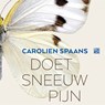 Doet sneeuw pijn - Carolien Spaans - 9789048848652