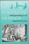 Tot burgerschap en deugd - N. Bakker ; R. Dekker ; A. Janssens - 9789065508973