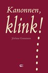 Kanonnen klink! - Jérôme Gommers - 9789086843404