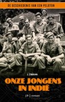 Onze jongens in Indie - Jacob Zwaan - 9789089758897