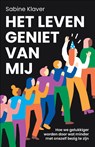 Het leven geniet van mij - Sabine Klaver - 9789400520110