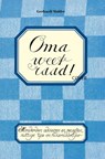 Oma weet raad! - Gerhardt Mulder - 9789460973246
