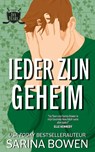 Ieder zijn geheim - Sarina Bowen - 9789464409260