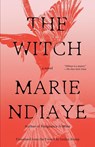 The Witch - Marie NDiaye - 9798217006809
