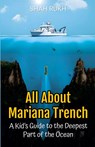 All About Mariana Trench - Shah Rukh - 9798230704706
