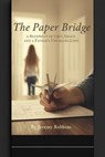 The Paper Bridge - Jeremy Robbins - 9798233843716