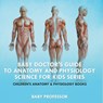 Baby Doctor's Guide To Anatomy and Physiology - Baby - 9798869442710