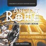 Ancient Rome 2nd Grade History Book | Children's Ancient History Edition - Baby - 9798869449139