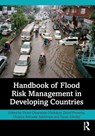 Handbook of Flood Risk Management in Developing Countries - Victor Oladokun ; David Proverbs ; Oluseye Adebimpe - 9780367750404