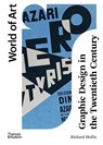 Graphic Design in the Twentieth Century - Richard Hollis - 9780500204511