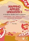 Mapping Applied Linguistics - Christopher J. (York St. John University Hall ; Patrick H. Smith ; Rachel (York St. John University Wicaksono - 9781032445977
