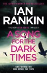 A Song for the Dark Times - Ian Rankin - 9781398701335