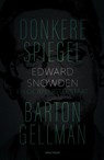 Donkere spiegel - Barton Gellman - 9789000338559