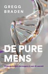 De pure mens - Gregg Braden - 9789020223774