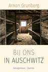 Bij ons in Auschwitz - Arnon Grunberg - 9789021420042