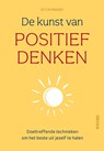 De kunst van positief denken -  - 9789044760101