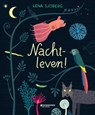 Nachtleven! - Lena Sjöberg - 9789059089976
