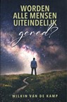 Worden alle mensen uiteindelijk gered? - Wilkin van de Kamp - 9789074397148