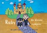 Ruby de kleine vampier - Zoë Ettema-Been - 9789465288413