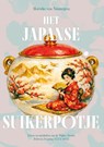 Het Japanse suikerpotje - Marieke van Nimwegen - 9789465442747