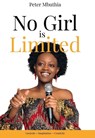 No Girl is Limited - Peter Mbuthia - 9798234026347