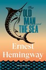The Old Man and the Sea - Ernest Hemingway - 9781529982664