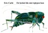 De krekel die niet tsjirpen kon - Eric Carle ; Clara Hillen - 9789025722876
