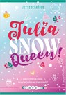Julia, Snow Queen - Jette Schröder - 9789402716429
