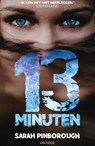 13 minuten - Sarah Pinborough - 9789000372157