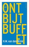 Het ontbijtbuffet - H.M. van den Brink - 9789025452179