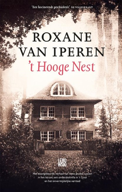  't Hooge Nest, Roxane van Iperen - Gebonden - 9789048854783