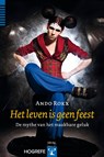 Het leven is geen feest - Ando Rokx - 9789079729425