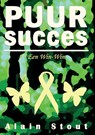 Puur Succes - Alain Stout - 9789082770001