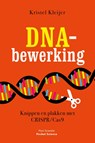 DNA-bewerking - Kristel Kleijer - 9789085716082