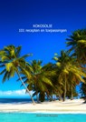 Kokosolie 101 recepten en toepassingen - Marie-Claire Bourgeois - 9789402126549