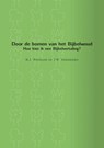 Door de bomen van het Bijbelwoud - Rik Wisselink ; Jan-Willem Dijkshoorn - 9789402139457