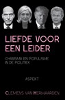 Liefde voor een leider - Clemens van Herwaarden - 9789463381277