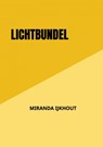 Lichtbundel - Miranda IJkhout - 9789464356083