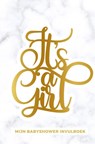 Mijn Babyshower Invulboek – Ook geschikt als Babyshower Gastenboek - Gold Arts Books - 9789464487503