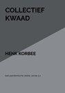 Collectief kwaad - henk korbee - 9789464659399