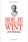 Hoe je verkiezingen wint - Quintus Tullius Cicero - 9789491693649
