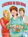 Logeren in een buik - Wilma Degeling - 9789491707186