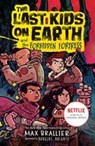 The Last Kids on Earth and the Forbidden Fortress - Max Brallier - 9780008582340