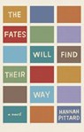 The Fates Will Find Their Way - Hannah Pittard - 9780062041579