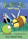 Pea, Bee, & Jay #4: Farm Feud - Brian "Smitty" Smith - 9780062981257